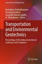 Lecture Notes in Civil Engineering 298 - Transportation and Environmental Geotechnics