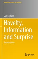 Information Science and Statistics - Novelty, Information and Surprise