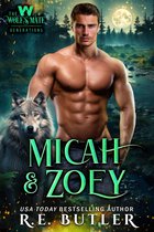 The Wolf's Mate Generations 2 - Micah & Zoey (The Wolf's Mate Generations Book Two)