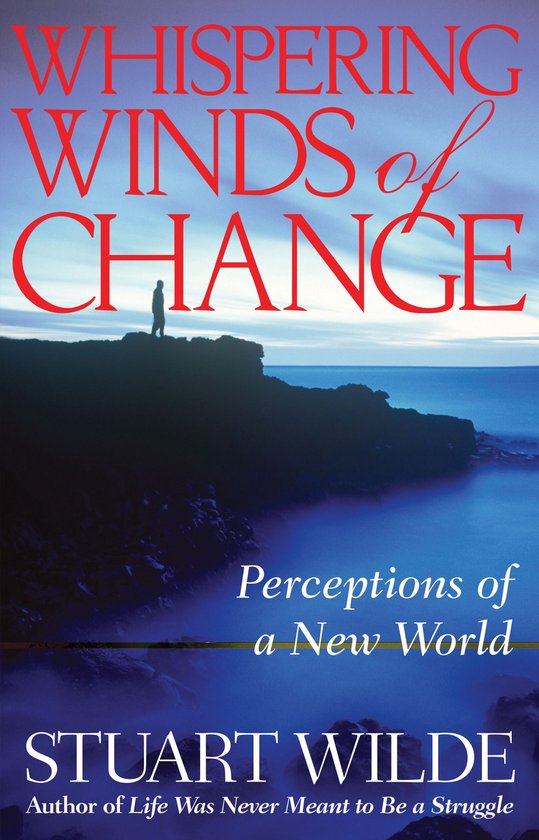 Boekomslag van 'Whispering Winds of Change' door Stuart Wilde, met een figuur op een klif aan zee.