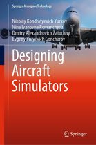 Springer Aerospace Technology - Designing Aircraft Simulators
