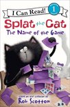 I Can Read 1 - Splat the Cat: The Name of the Game