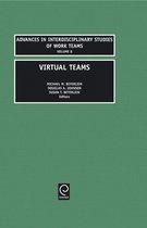Advances in Interdisciplinary Studies of Work Teams- Virtual teams