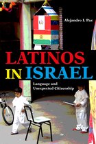 Public Cultures of the Middle East and North Africa- Latinos in Israel