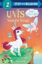 Step into Reading- Uni's Wish for Wings ( Uni the Unicorn)