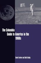 The Columbia Guide to America in the 1960's