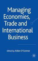 Managing Economies, Trade, and International Business