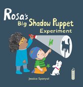 Rosa's Workshop 2- Rosa's Big Shadow Puppet Experiment
