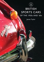 British Sports Cars Of The 1950S & 60S