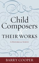 Child Composers and Their Works