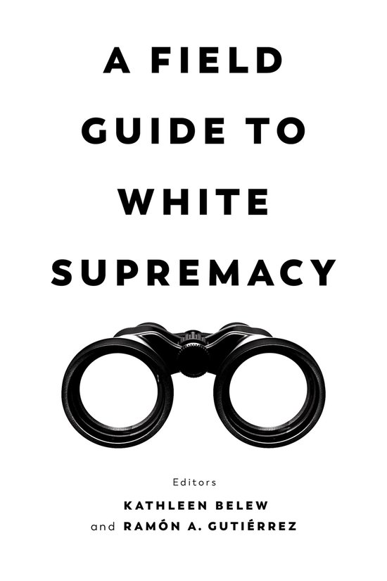 A Field Guide to White Supremacy - cover