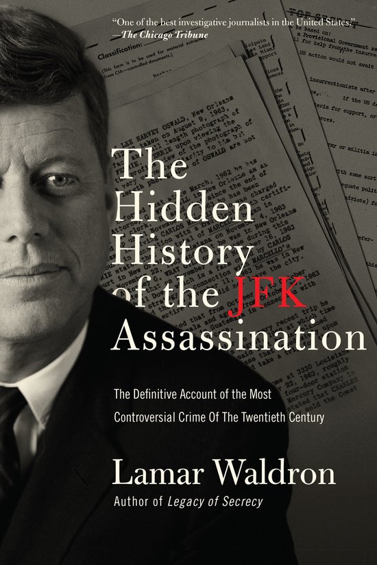 The Hidden History of the JFK Assassination - cover