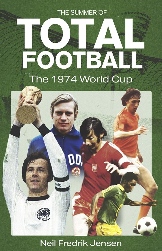 The Summer of Total Football - cover