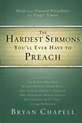 The Hardest Sermons You'll Ever Have to Preach