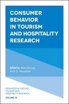 Advances in Culture, Tourism and Hospitality Research- Consumer Behavior in Tourism and Hospitality Research