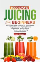 JUICING FOR BEGINNERS