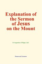 Explanation of the Sermon of Jesus on the Mount