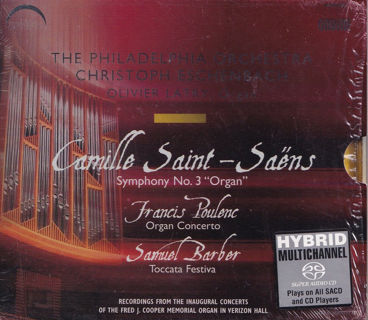 Symphony 3 / Organ Concerto / Toccata Festiva