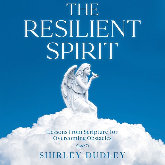Resilient Spirit, The, Shirley Dudley 9781456649050 Boeken bol(05)