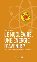 Le nucléaire, une énergie d'avenir?