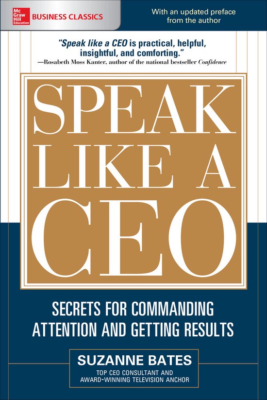 Speak Like a CEO: Secrets for Commanding Attention and Getti ... - cover