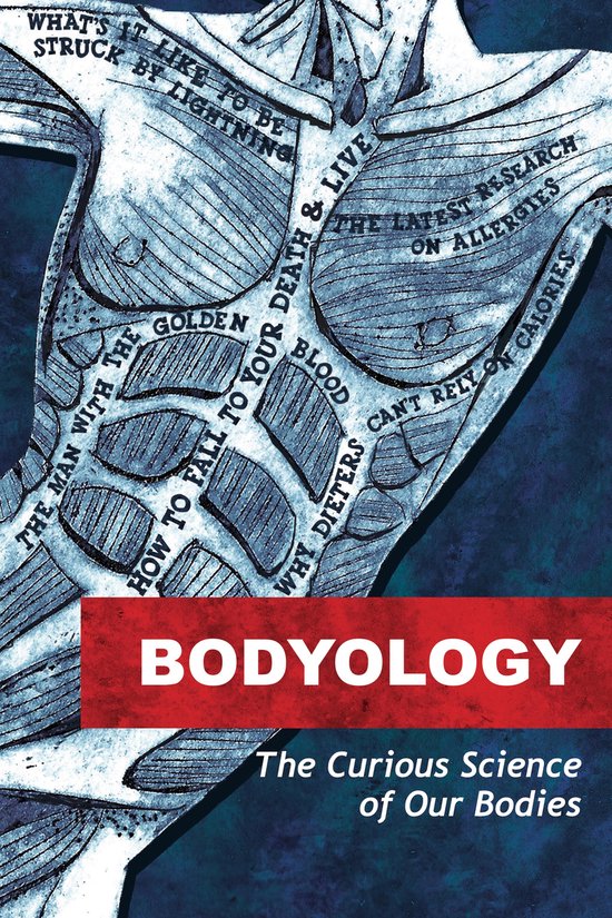 Bodyology - The Curious Science of Our Bodies - cover