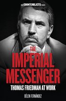Imperial Messenger Thomas Friedman Work