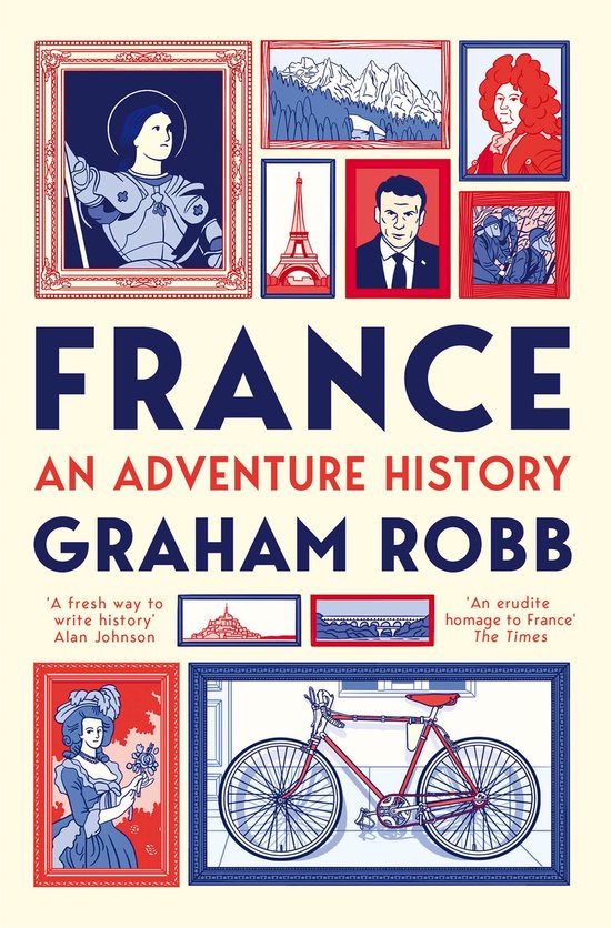 France: An Adventure History, Graham Robb | 9781529007657 | Boeken | bol