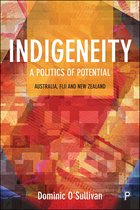 Indigeneity A Politics of Potential Australia, Fiji and New Zealand