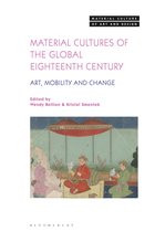 Material Culture of Art and Design- Material Cultures of the Global Eighteenth Century