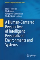 Human–Computer Interaction Series-A Human-Centered Perspective of Intelligent Personalized Environments and Systems