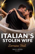 The Diamond Club 4 - Italian's Stolen Wife (The Diamond Club, Book 4) (Mills & Boon Modern)