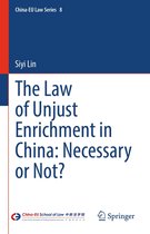 China-EU Law Series 8 - The Law of Unjust Enrichment in China: Necessary or Not?