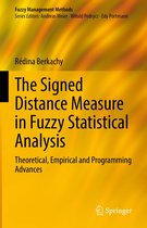 Fuzzy Management Methods - The Signed Distance Measure in Fuzzy Statistical Analysis
