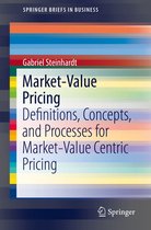 SpringerBriefs in Business - Market-Value Pricing