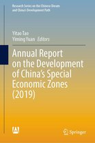 Research Series on the Chinese Dream and China’s Development Path - Annual Report on the Development of China’s Special Economic Zones (2019)