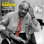 Coleman Hawkins With The Red Garland Trio (Deluxe Edition)