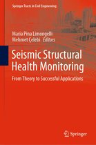 Springer Tracts in Civil Engineering - Seismic Structural Health Monitoring