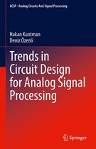 Analog Circuits and Signal Processing - Trends in Circuit Design for Analog Signal Processing