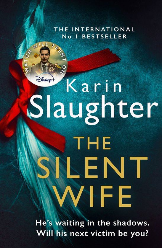 The Will Trent Series 10 - The Silent Wife