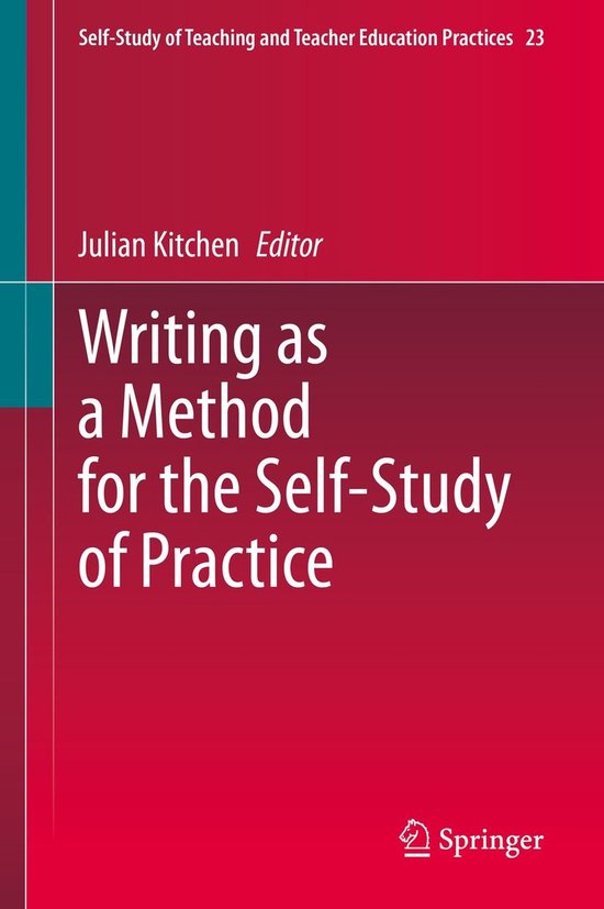 Self-Study of Teaching and Teacher Education Practices 23 -  ... - cover