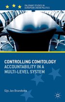 Palgrave Studies in European Union Politics - Controlling Comitology