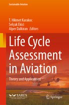 Sustainable Aviation- Life Cycle Assessment in Aviation