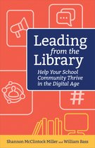 Digital Age Librarian’s Series- Leading from the Library