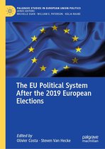 Palgrave Studies in European Union Politics - The EU Political System After the 2019 European Elections