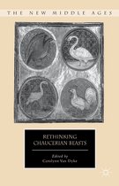 The New Middle Ages - Rethinking Chaucerian Beasts