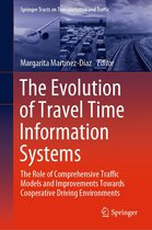 Springer Tracts on Transportation and Traffic 19 - The Evolution of Travel Time Information Systems