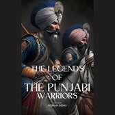 Legends Of The Punjabi Warriors, The