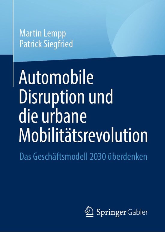 Automobile Disruption und die urbane Mobilitätsrevolution - cover