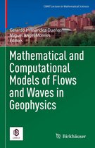 CIMAT Lectures in Mathematical Sciences - Mathematical and Computational Models of Flows and Waves in Geophysics
